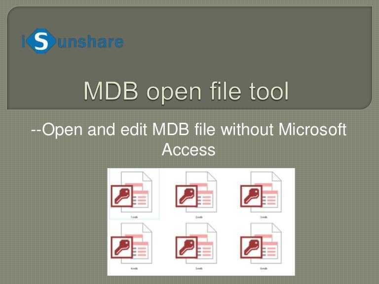 Microsoft AccessなしでMDBファイルを開く方法