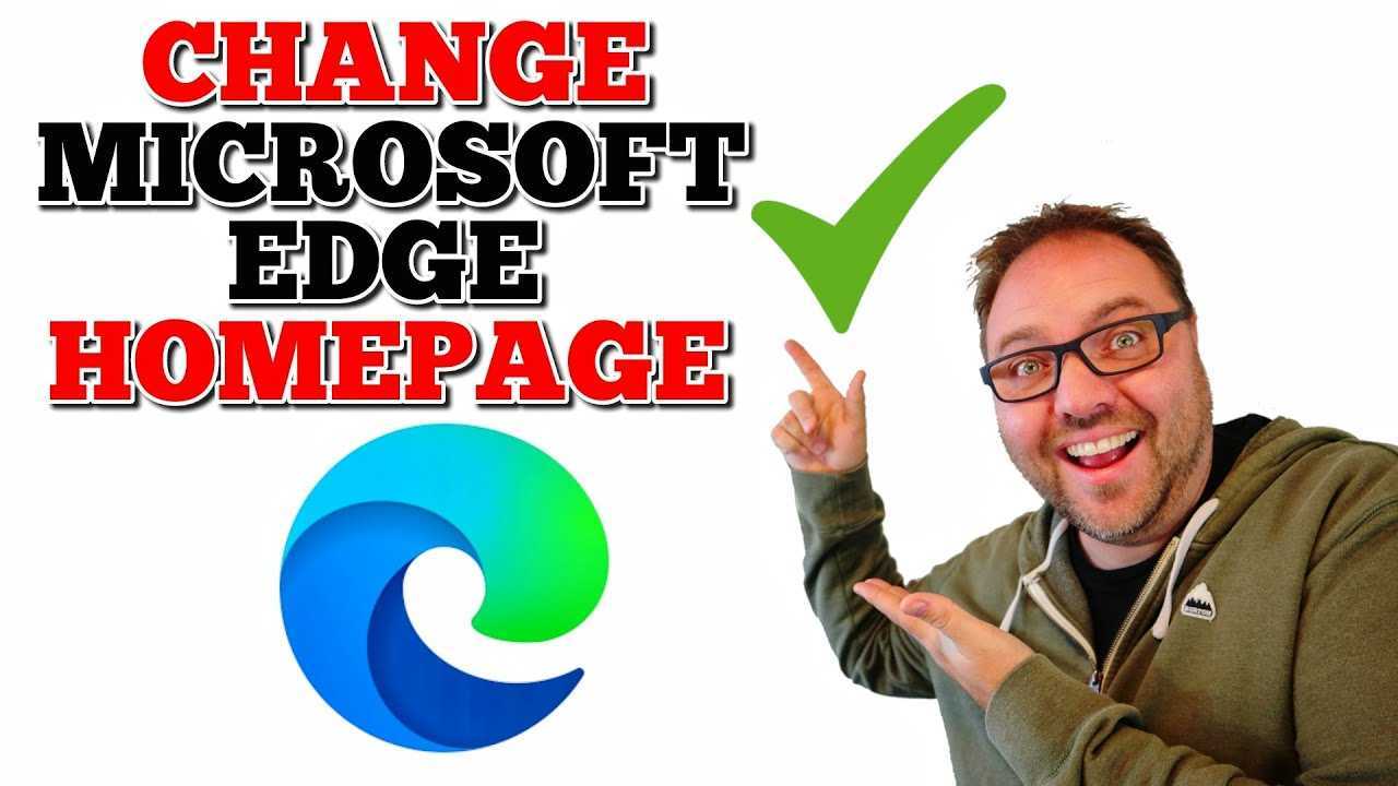 Paano Baguhin ang Homepage Sa Microsoft Edge